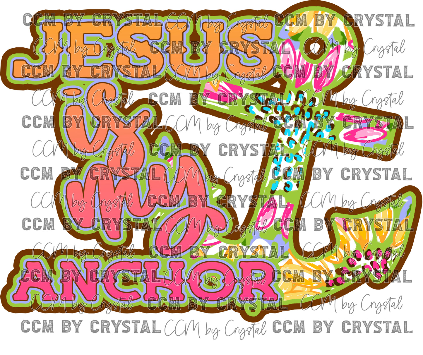Jesus is My Anchor