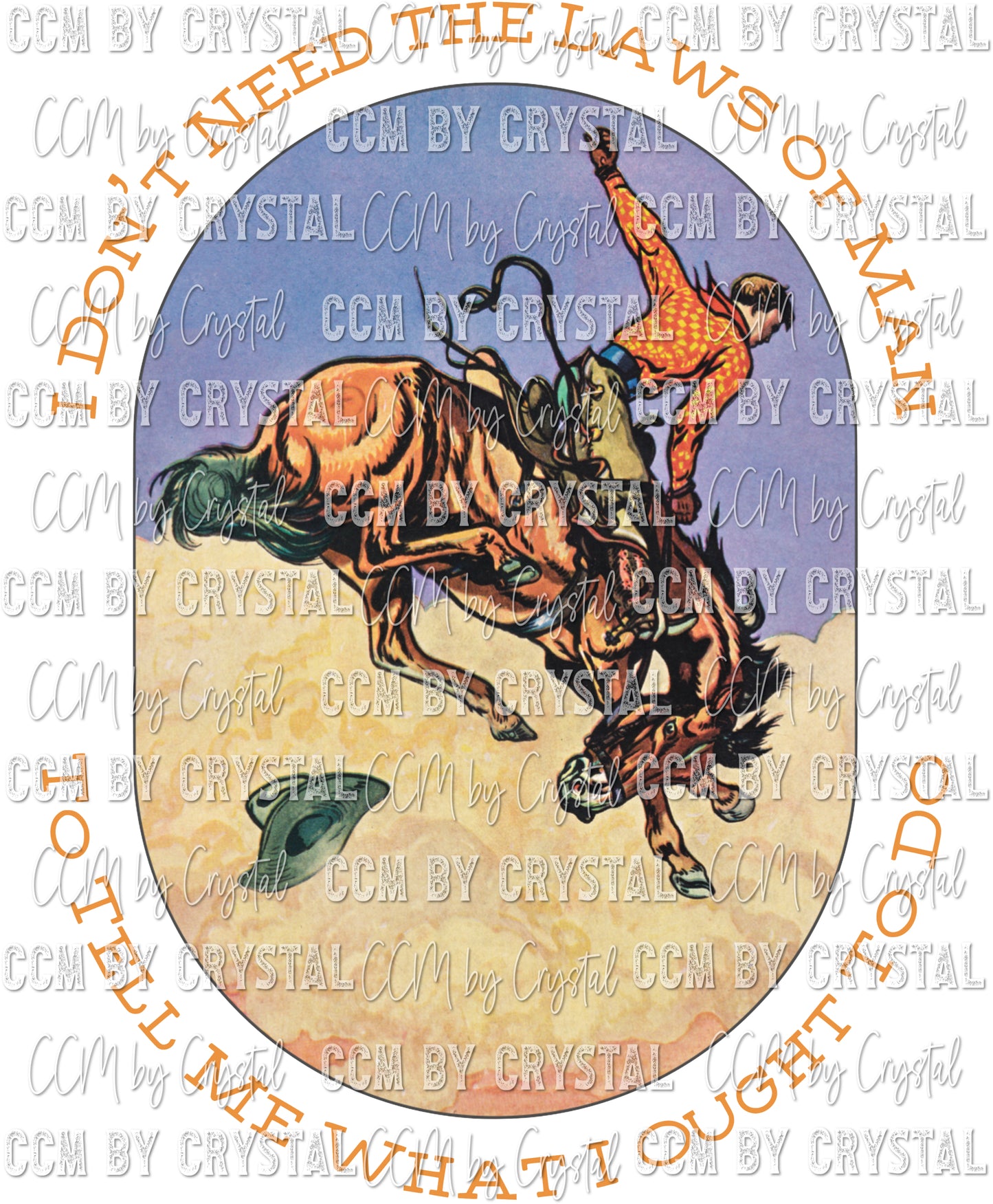 I Don't Need the Laws of Man Orange Ready to Press Transfer