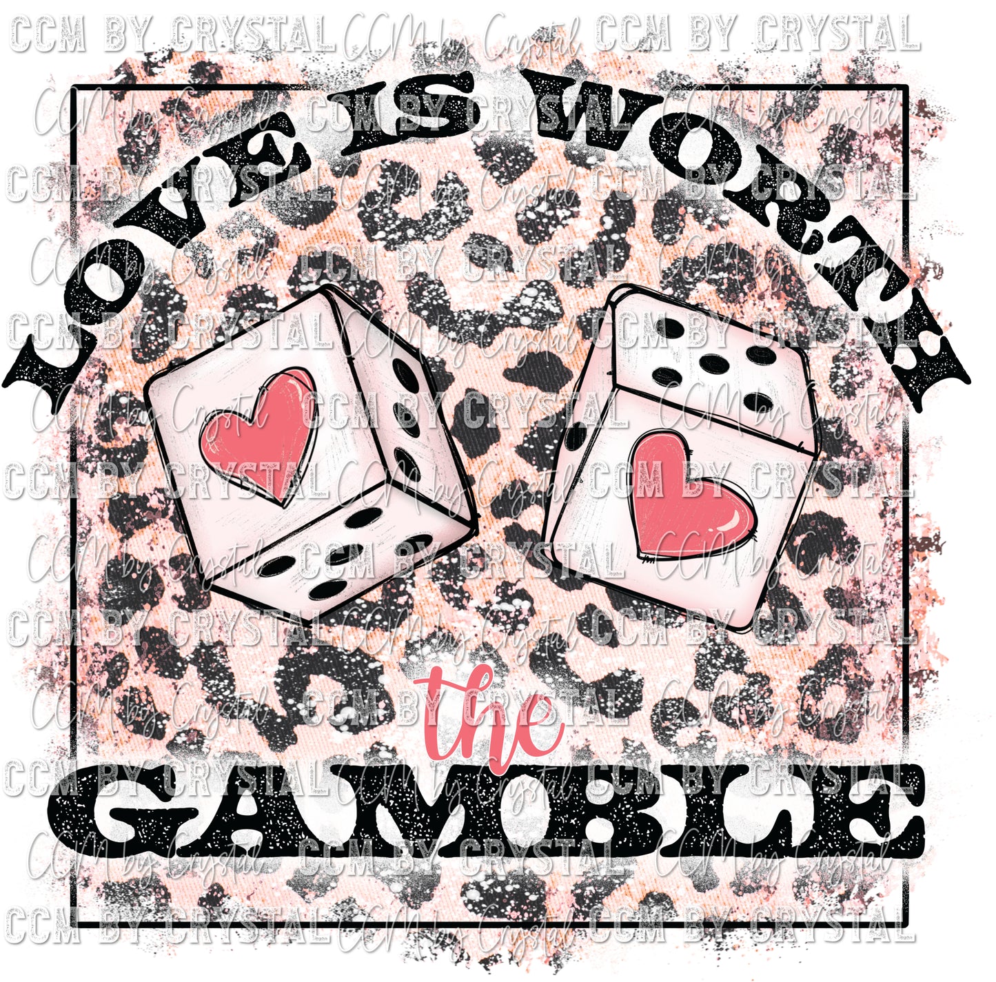Love is Worth the Gamble Valentine's Day Ready to Press Transfer