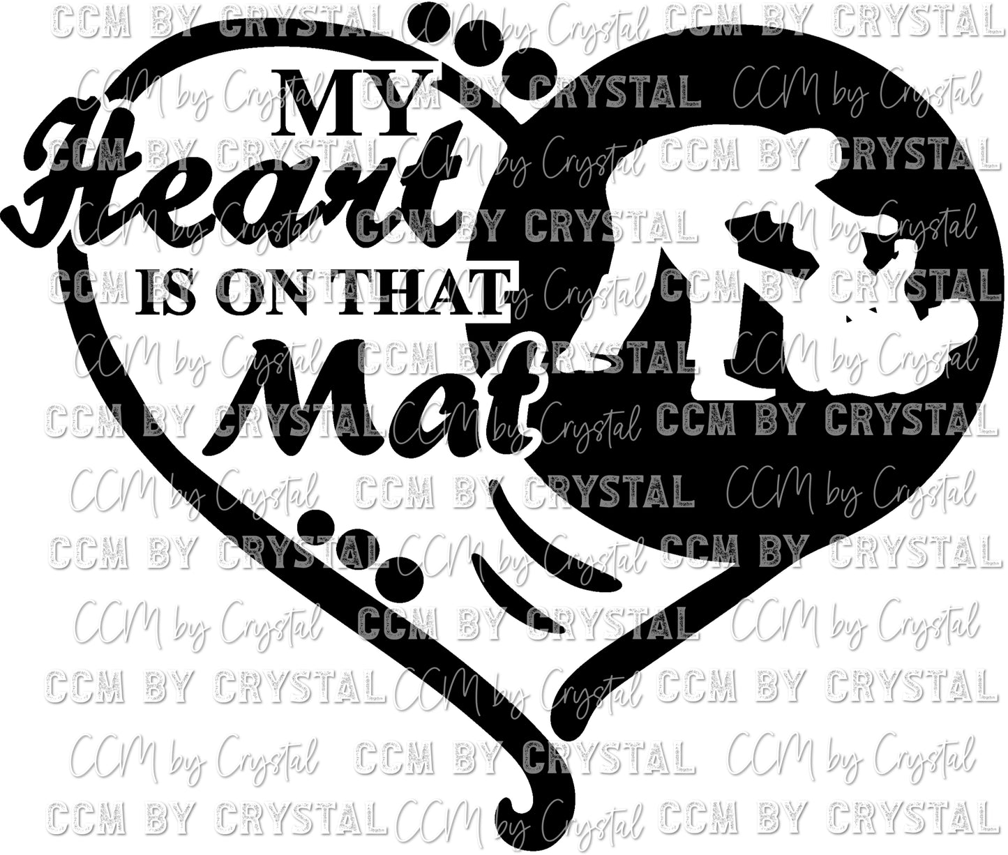 My Heart is on that Mat Ready to Press Transfer
