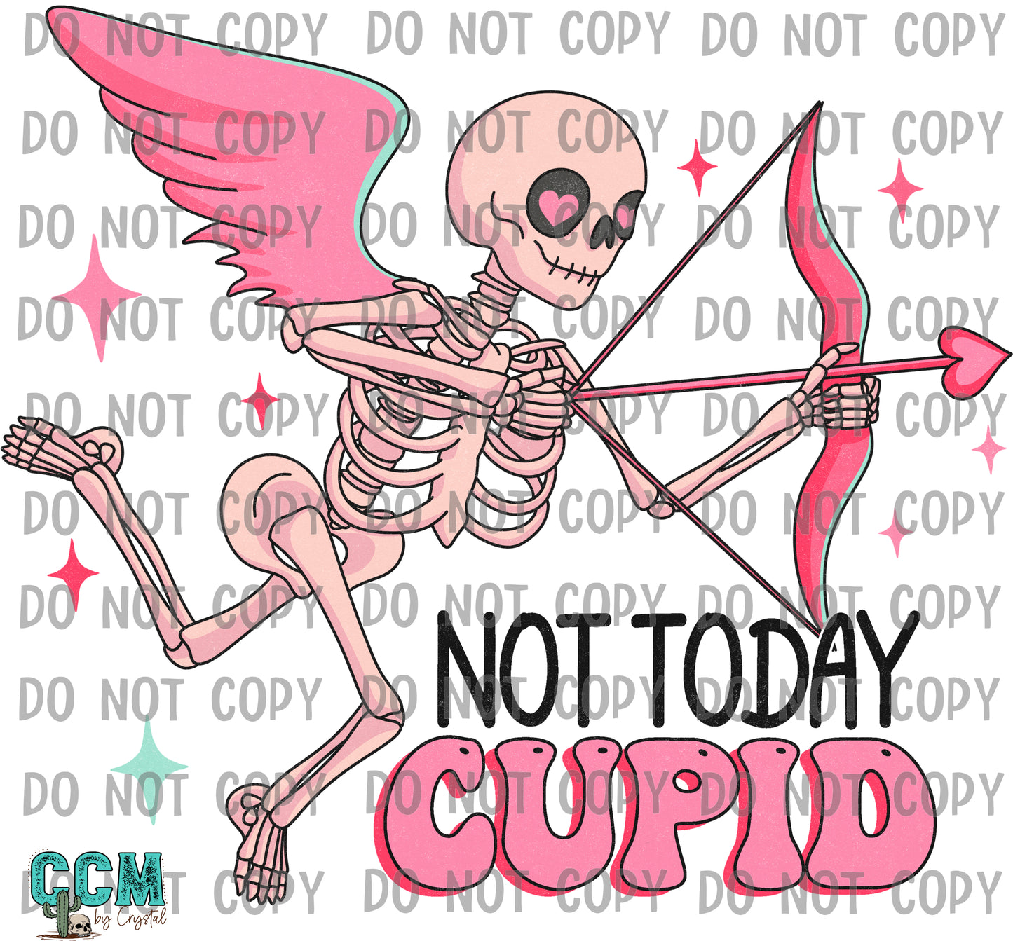 Not Today Cupid