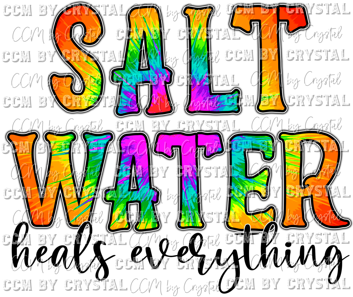 Salt Water Heals Everything Summer Beach Ready to Press Transfer