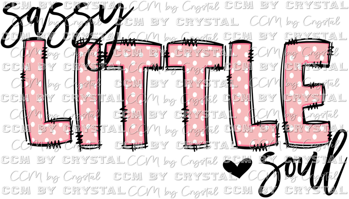 Sassy Little Soul Ready to Press Transfer