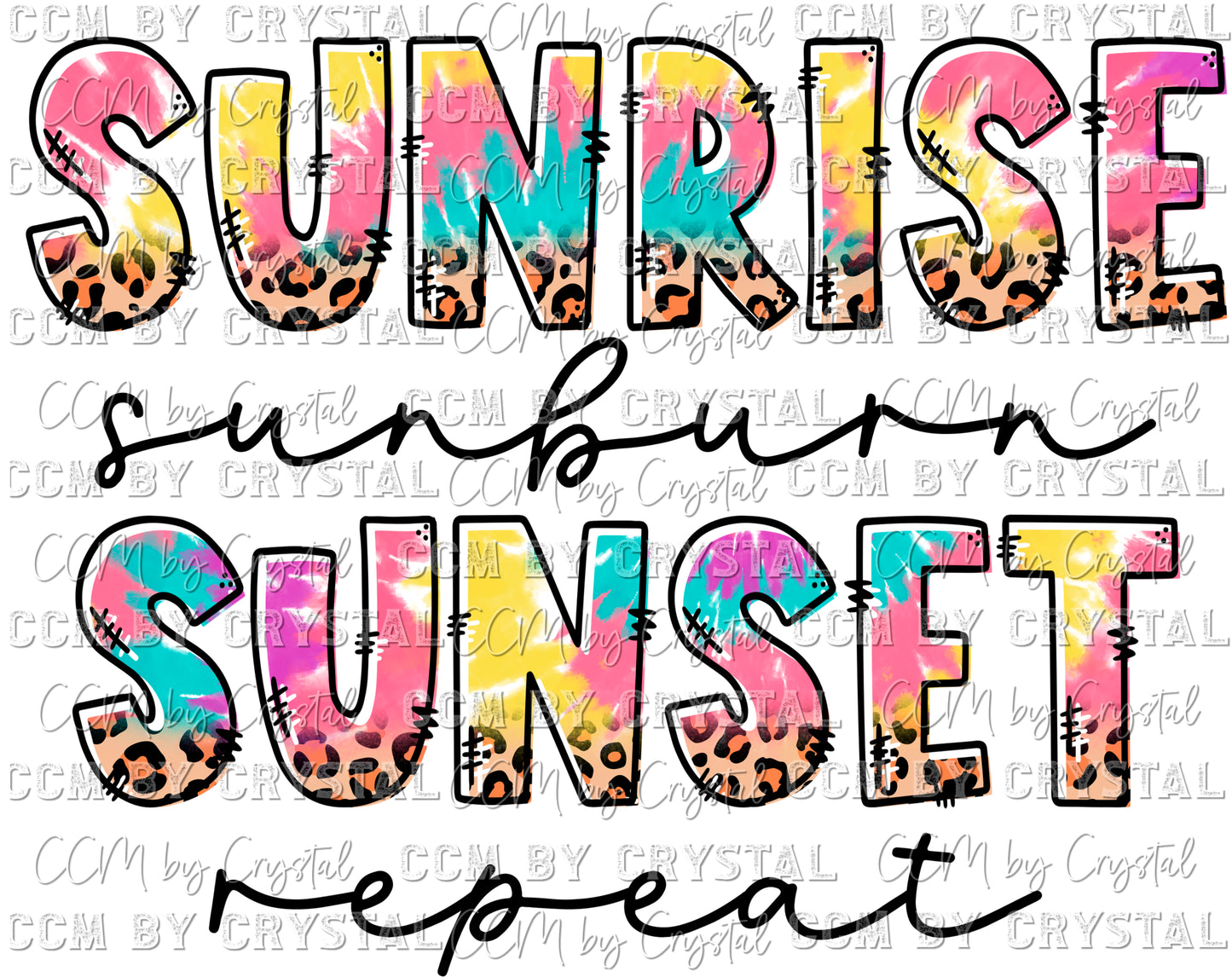 Sunrise Sunburn Sunset Repeat Ready to Press Transfer