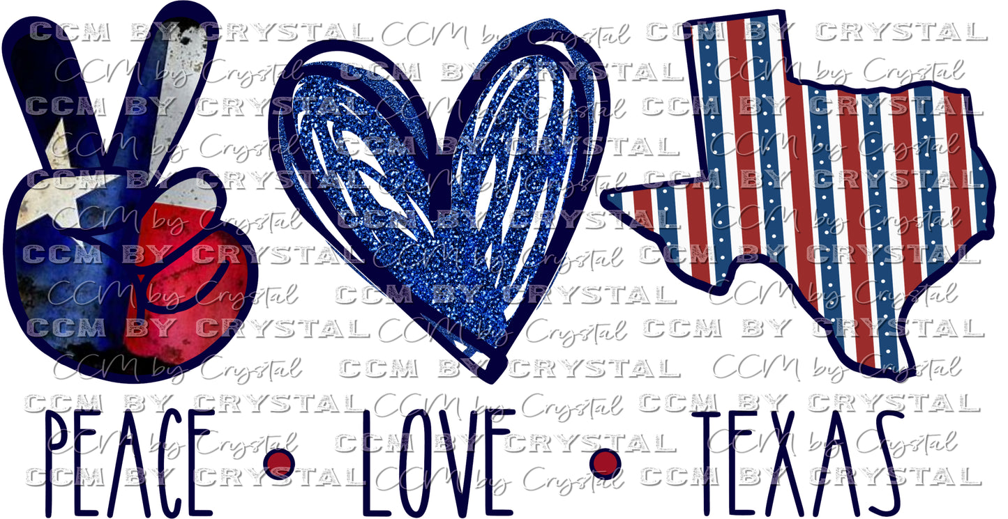 Peace Love Texas PNG Digital Download