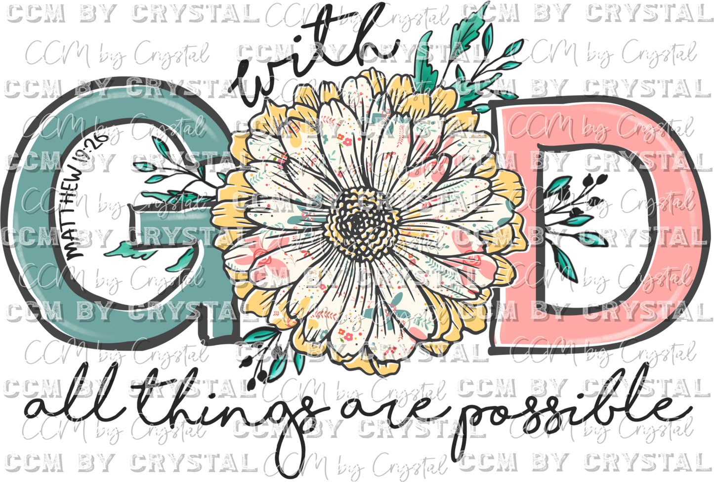 With God All Things Are Possible Ready to Press Transfer