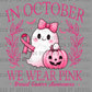 In October We Wear Pink Ghost Breast Cancer Awareness Ready to Press Transfer DTF Transfer Sublimation Transfer