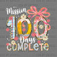 Mission 100 Days of School Complete Ready to Press Instant Peel DTF Transfers