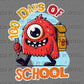 100 Days of School Funny Monster Ready to Press Instant Peel DTF Transfers Sublimation Transfers