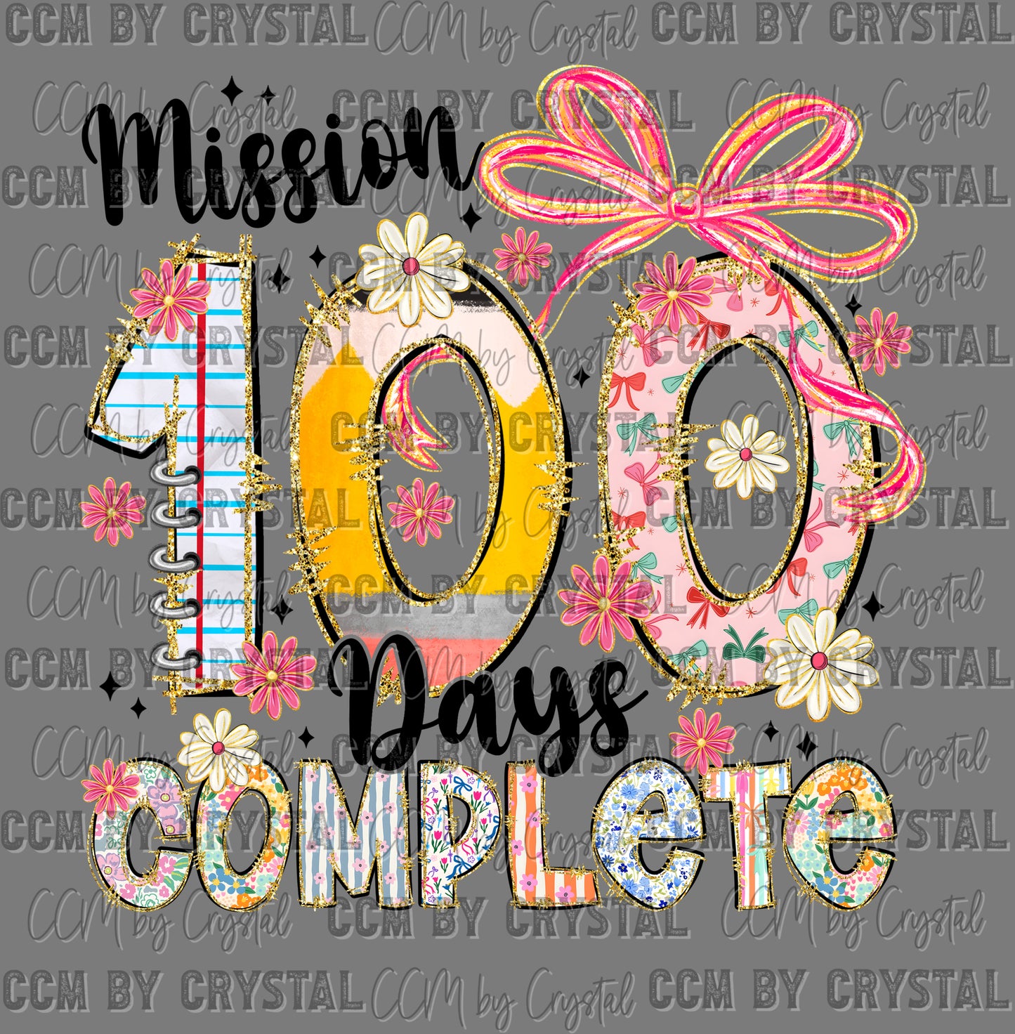 Misson 100 Days of School Complete Ready to Press Instant Peel DTF Transfers Sublimation Transfers