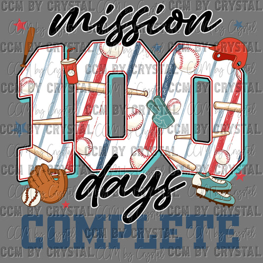 100 Days of School Mission Complete Baseball Ready to Press Instant Peel DTF Transfers Sublimation Transfers