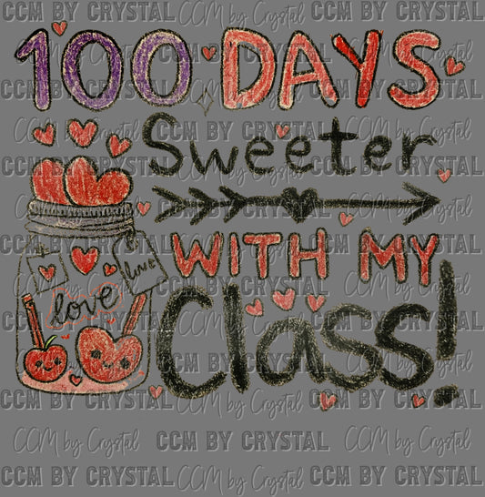 100 Days Sweeter With My Class Faux Crayon Ready to Press Instant Peel DTF Transfers Sublimation Transfers
