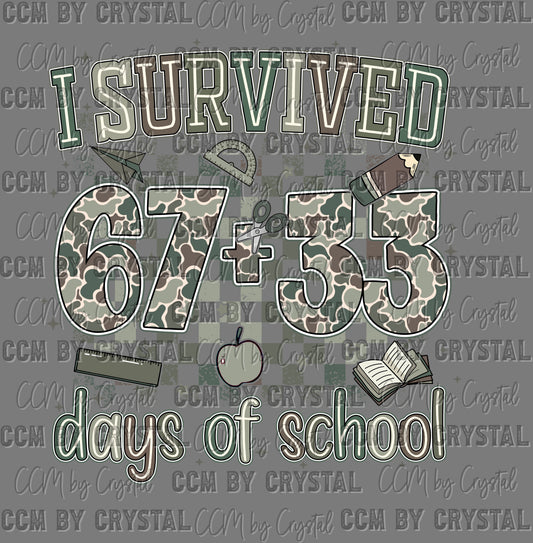 I Survived 100 Days of School Camo Ready to Press Instant Peel DTF Transfers Sublimation Transfers