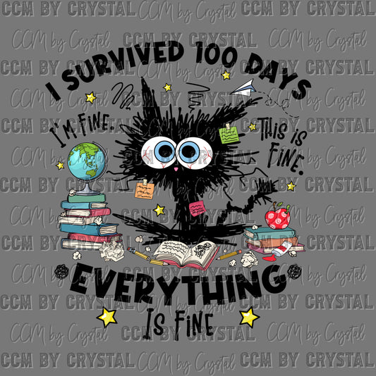 100 days of School Everything is Fine Ready to Press Instant Peel DTF Transfers Sublimation Transfers