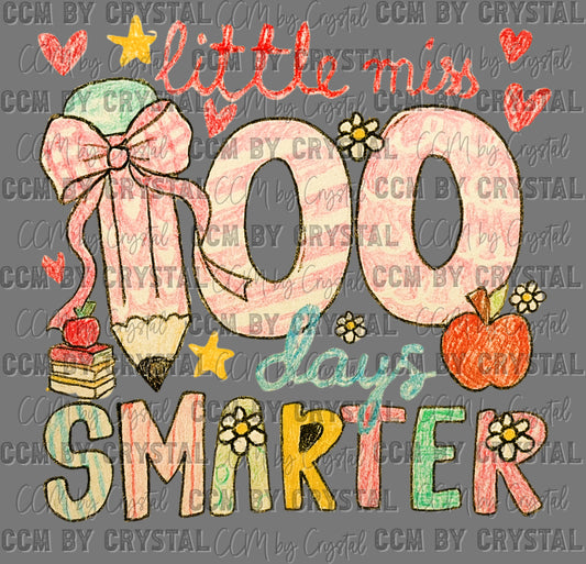 Little Miss 100 Days Smarter 100 days of school Ready to Press Instant Peel DTF Transfers Sublimation Transfers