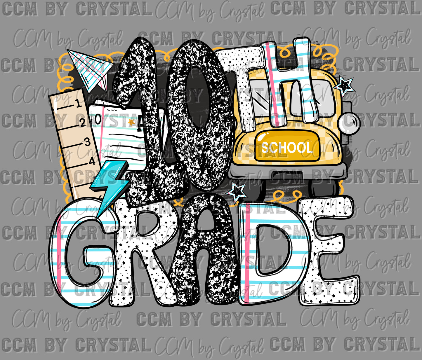 10th Grade Back to School Ready to Press Transfer DTF Transfer Sublimation Transfer