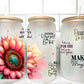 Sunflower Inspirational UV DTF Transfer 16oz Libby Glass Can Wrap Ready to Apply