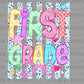 First Grade Girly Pastel Back to School Ready to Press DTF Transfers Sublimation Transfers