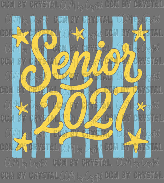 Senior 2027 Back to School Ready to Press DTF Transfers Sublimation Transfers