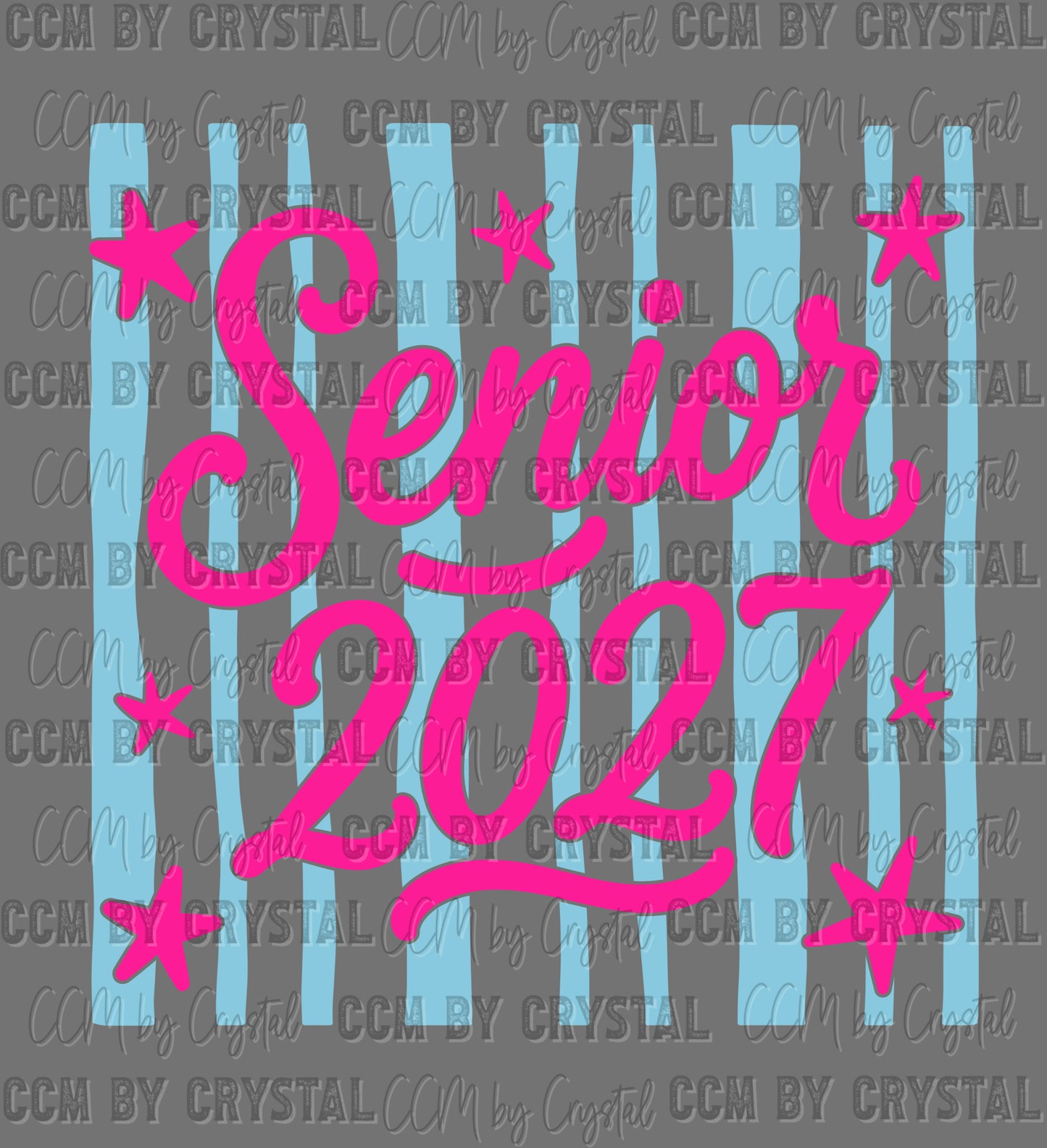 Senior 2027 Back to School Ready to Press DTF Transfers Sublimation Transfers