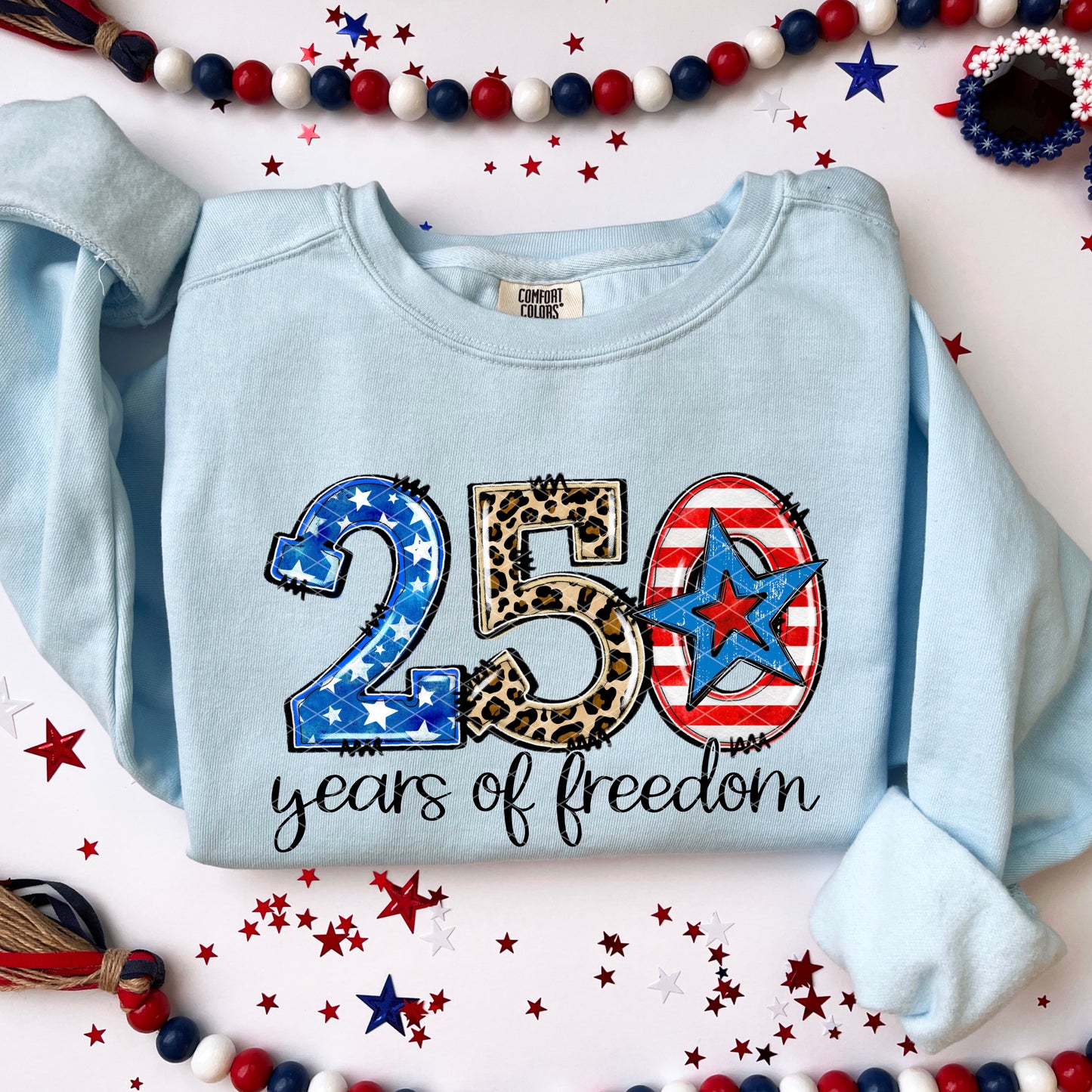 250 years of freedom USA 4th of July Patriotic DTF Transfer Sublimation Transfer