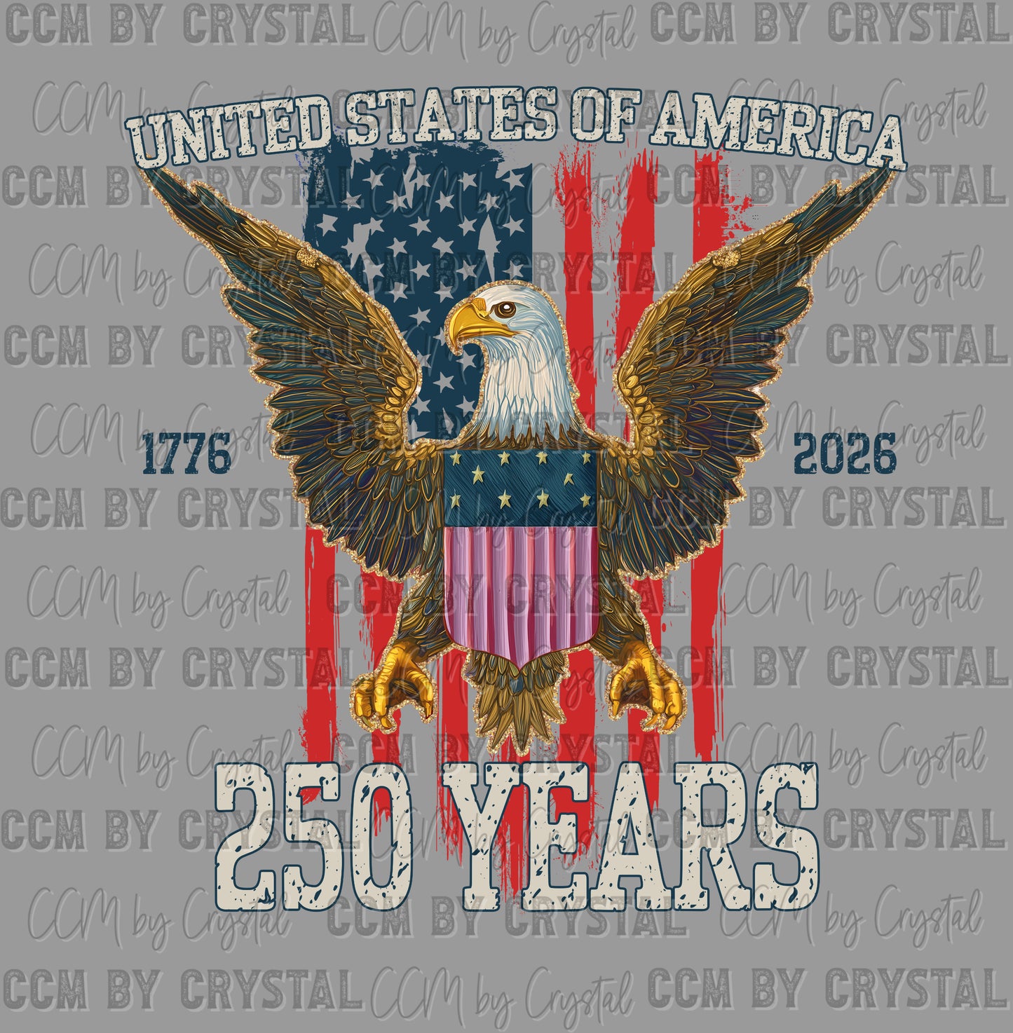 250 Years USA 4th of July Patriotic DTF Transfer Sublimation Transfer