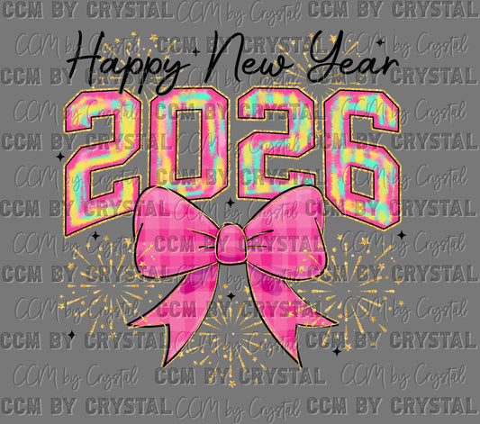 Happy New Year 2026 Pink Colorful Ready to Press Instant Peel DTF Transfers Sublimation Transfers