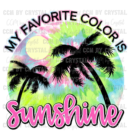 My favorite color is sunshine  Ready to Press Transfer