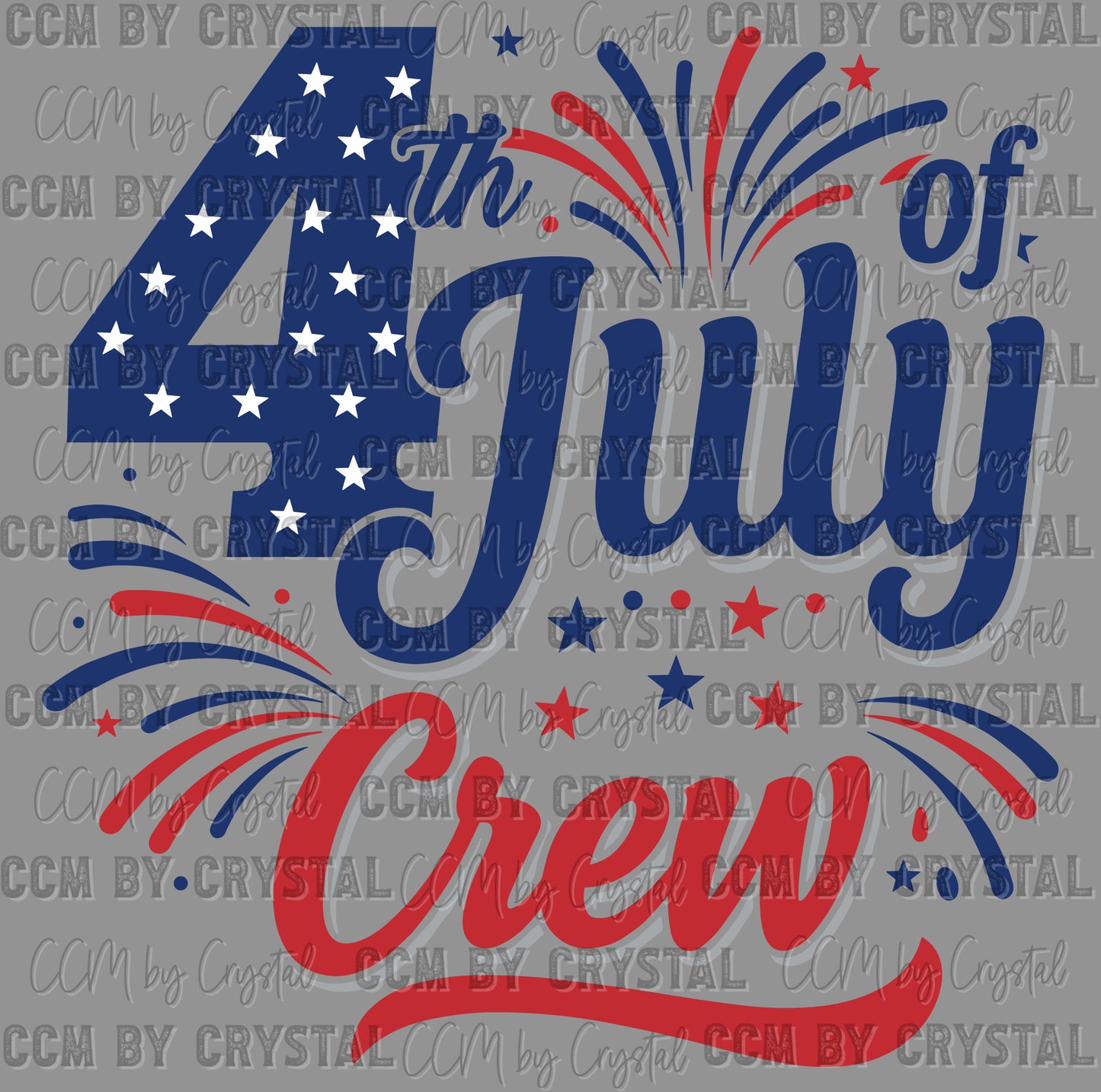 4th of July Crew USA Patriotic Ready to Press DTF Transfers Sublimation Transfers