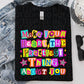 Make Your Heart the Prettiest Thing About You Ready to Press Instant Peel DTF Transfers Sublimation Transfers