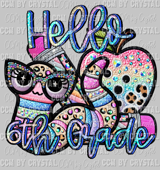 Back to School hello 6th Grade Faux Rhinestone Effect Ready to Press Transfer DTF Transfer Sublimation Transfer