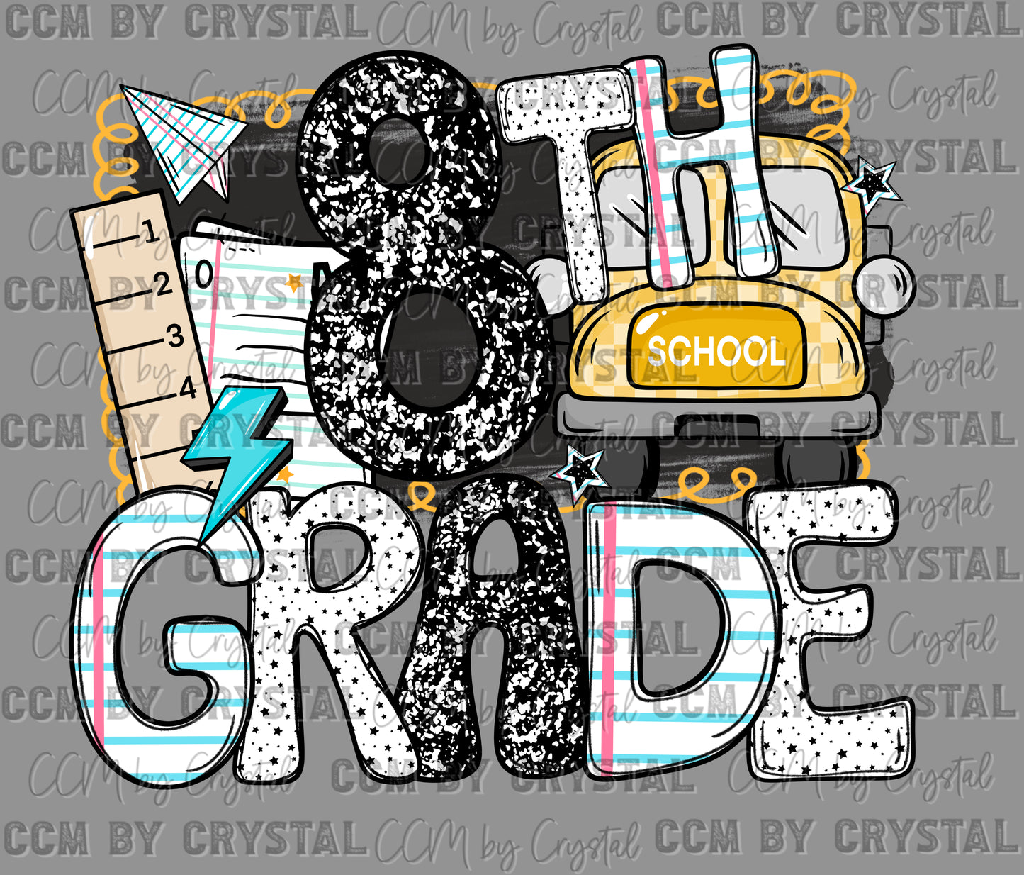 8th Grade Back to School Ready to Press Transfer DTF Transfer Sublimation Transfer