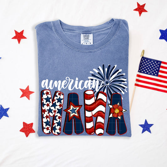 American Mama 4th of July Patriotic USA 4th of July Patriotic Ready to Press DTF Transfers
