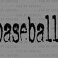 Baseball Typography Mascot Ready to Press Transfer DTF Transfer Sublimation Transfer