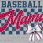 Baseball Mama Ready to Press Transfer DTF Transfer Sublimation Transfer