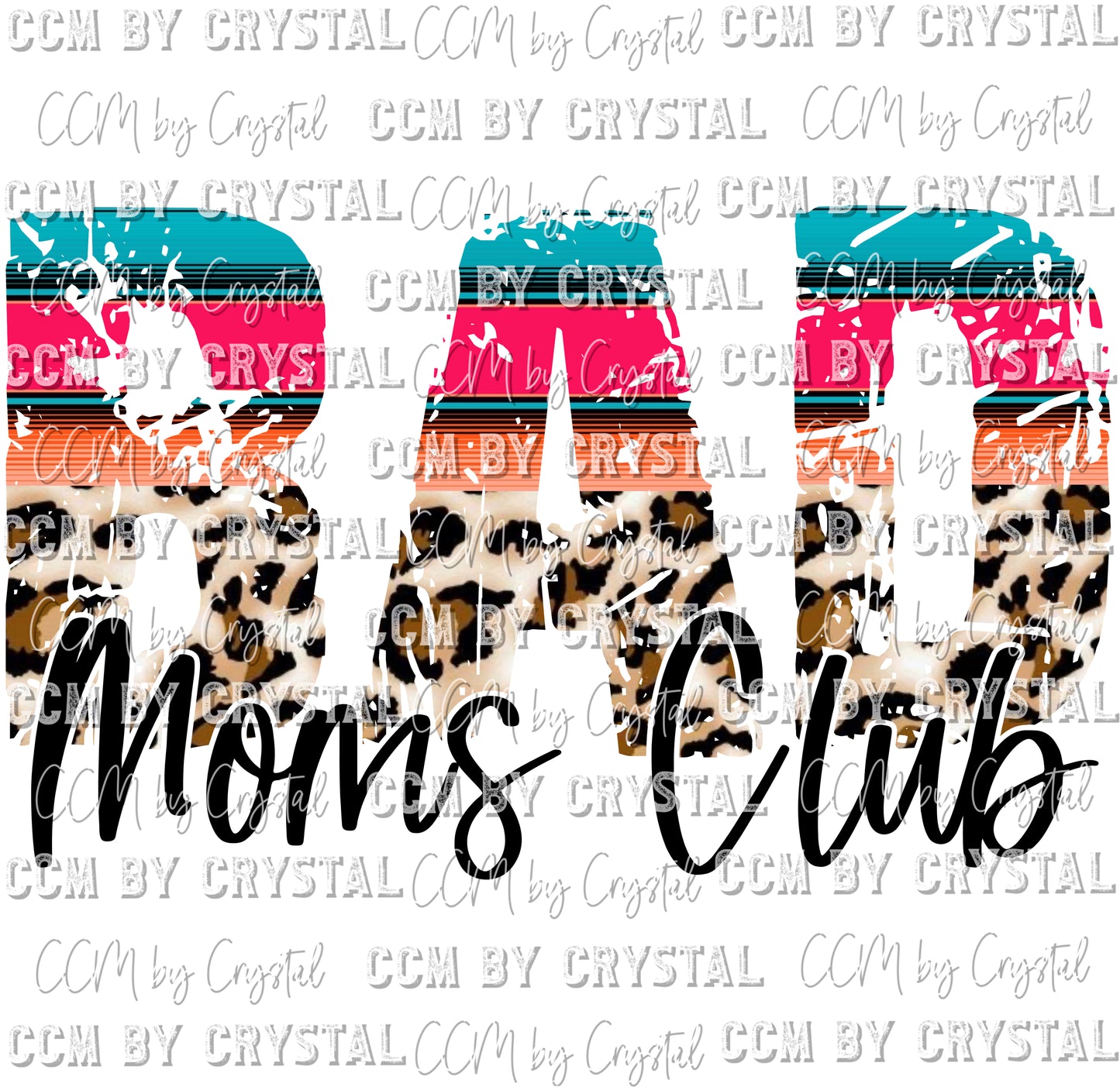 Bad Moms Club Print Ready to Press Transfer