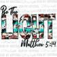 Be The Light Ready to Press Transfer