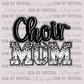 Choir Mom Black and White Leopard Ready to Press Transfer