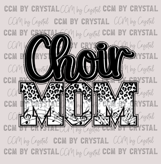Choir Mom Black and White Leopard Ready to Press Transfer
