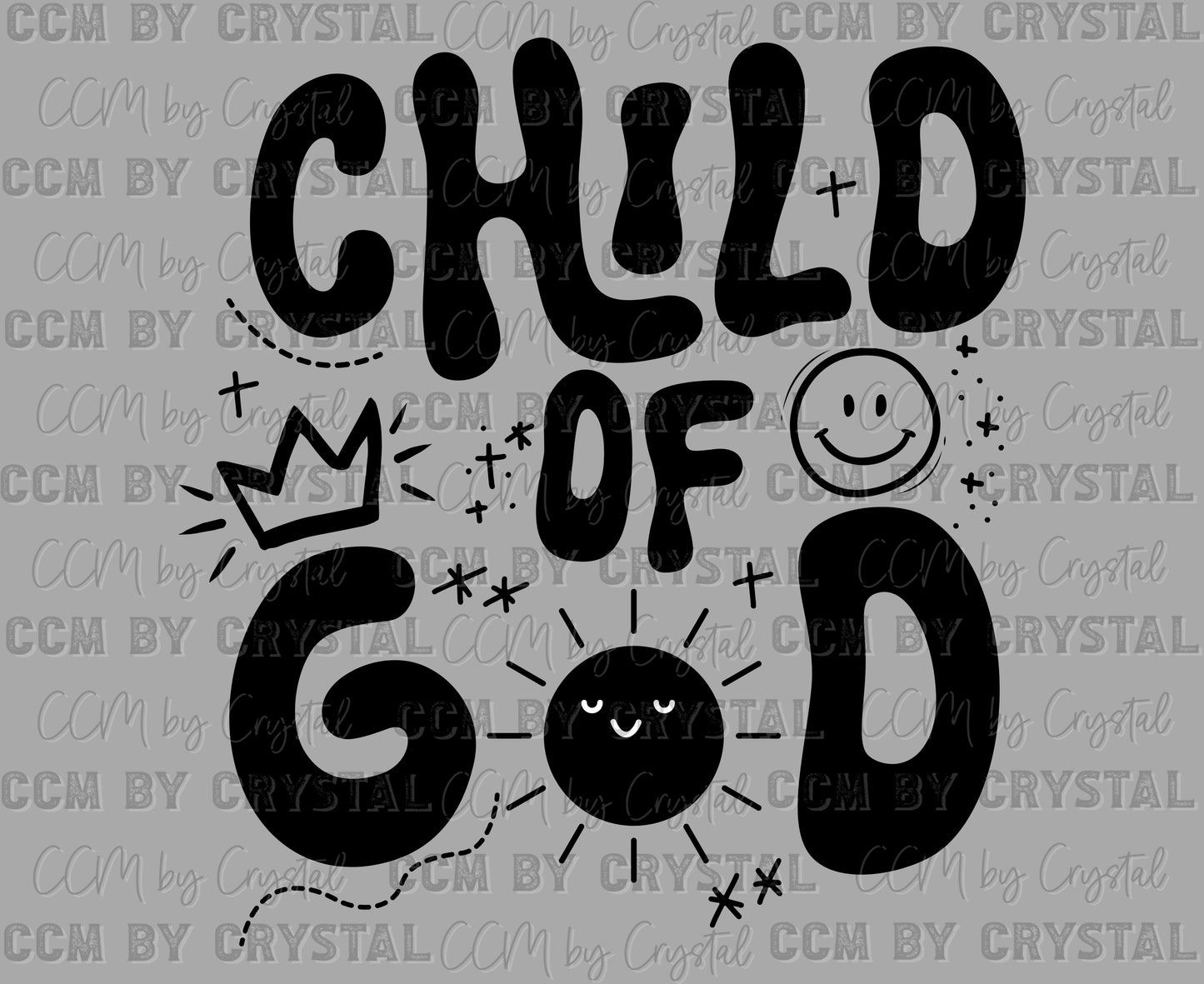 Child of God Christianity Ready to Press Transfer DTF Transfer Sublimation Transfer