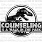 Counseling a Walk in the Park Dinosaur Ready to Press Transfer