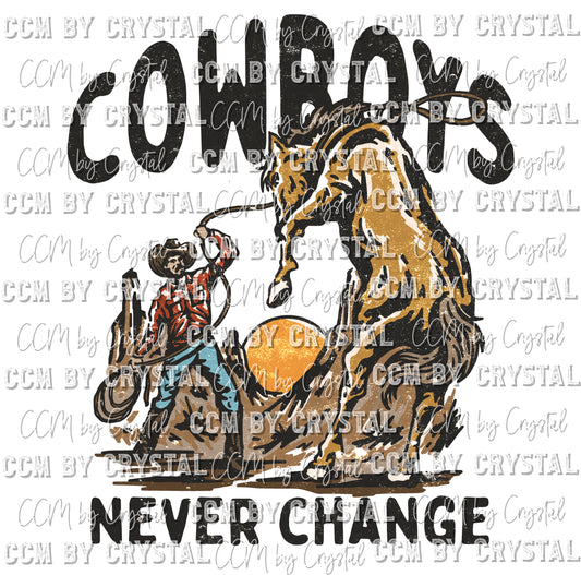 Cowboys Never Change Ready to Press Transfer