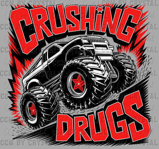 Crushing Drugs Red Ribbon Week Monster Truck Ready to Press Transfer DTF Transfer Sublimation Transfer