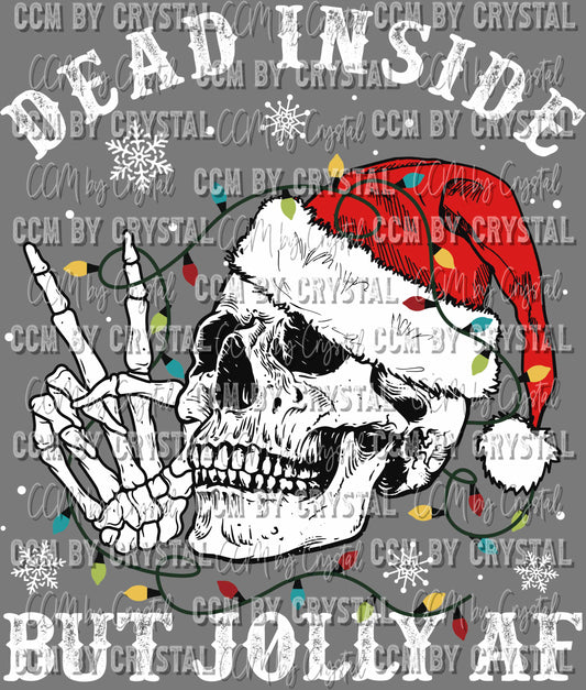 Dead Inside but Jolly AF Christmas Ready to Press Transfer DTF Transfer