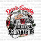 Dear Santa Sorry Christmas Background Ready to Press Transfer