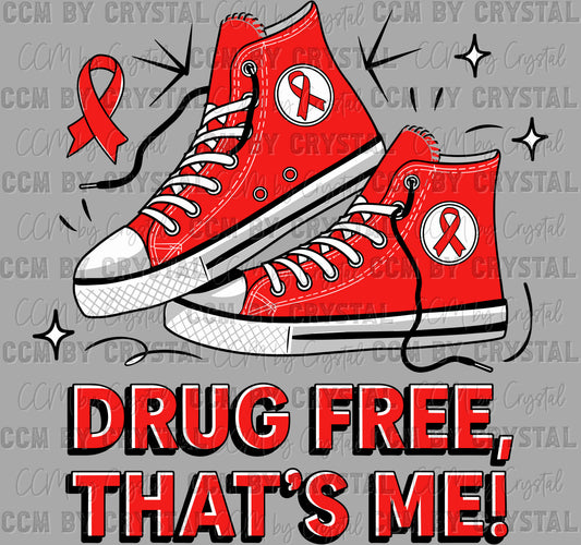 Drug Free That's Me Red Ribbon Week Ready to Press Transfer DTF Transfer Sublimation Transfer