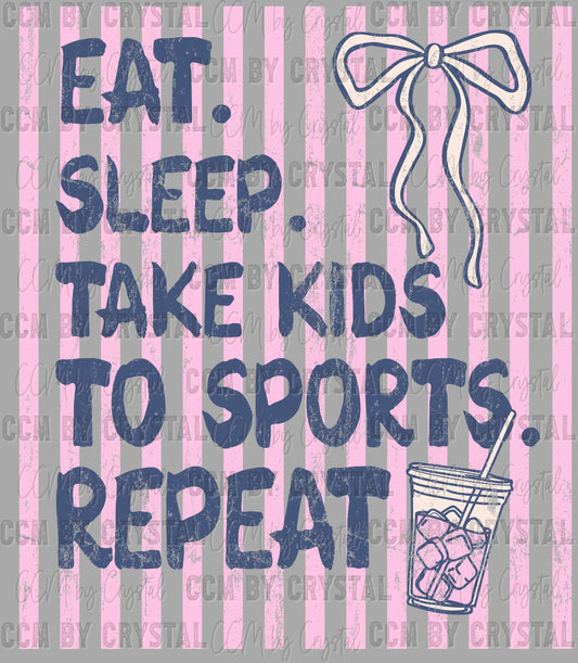 Eat Sleep Sports Repeat DTF Transfer Sublimation Transfer