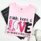 Faith Hope and Love Valentines Day Ready to Press Transfer DTF Transfer Sublimation Transfer