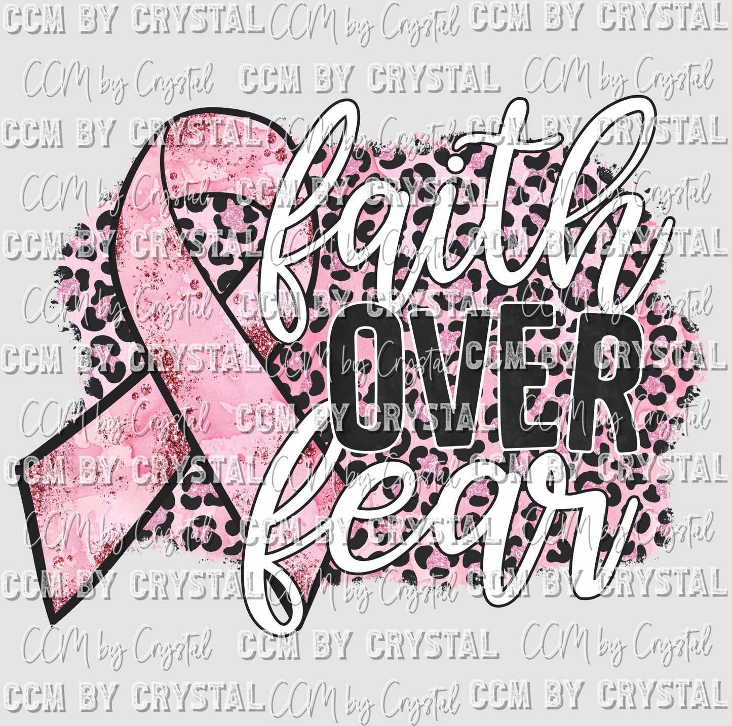 Faith Over Fear Cancer Ribbon Ready to Press Transfer