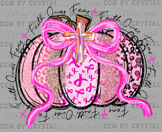 Faith Over Fear Pumpkin Breast Cancer Awareness Ribbon Crosses Christianity Ready to Press Transfer DTF Transfer Sublimation Transfer